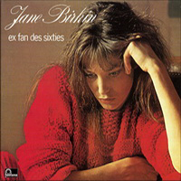 Jane Birkin - Ex Fan Des Sixties