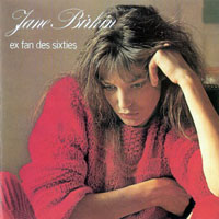 Jane Birkin - Ex Fan Des Sixties (Remastered 2010)