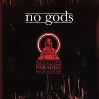 No Gods - Paradise