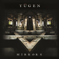 Yugen (ITA) - Mirrors