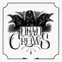 Dead Crows - Dead Crows