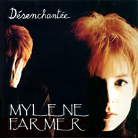 Mylene Farmer - Desenchantee (Maxi-Single)
