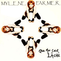 Mylene Farmer - Que mon coeur lache (Single)