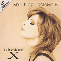 Mylene Farmer - L'instant X (Single)