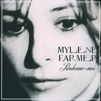 Mylene Farmer - Pardonne-moi (Maxi-Single)