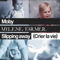 Mylene Farmer - Slipping away (Crier la vie) (Single)