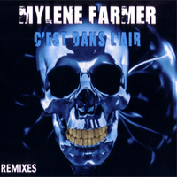 Mylene Farmer - C'est dans l'air (Remixes Maxi-Single)