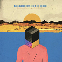 Clive-Lowe, Mark - Live At The Blue Whale