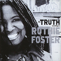 Ruthie Foster - The Truth According To Ruthie