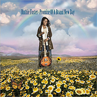 Ruthie Foster - Promise Of A Brand New Day (feat. Meshell Ndegeocello)
