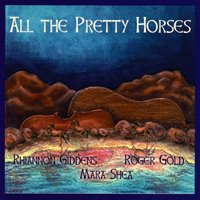 Giddens, Rhiannon - All The Pretty Horses (Deluxe Edition)