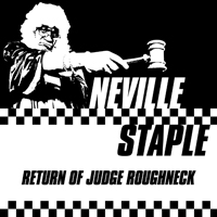 Staple, Neville - Return Of Judge Roughneck