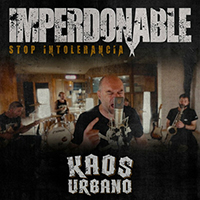 Kaos Urbano - Imperdonable (Stop Intolerancia, with Nata Estevez) (Single)