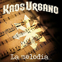 Kaos Urbano - La Melodia (with Nata Estevez) (Single)
