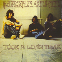 Magna Carta - Took A Long Time