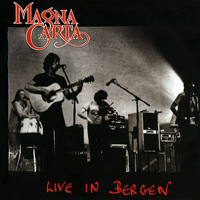 Magna Carta - Live In Bergen