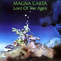 Magna Carta - Lord Of The Ages (Remastered 2007)