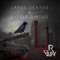 Air Away - Large Deaths And Little Births