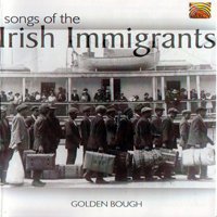 Golden Bough - Songs of the Irish Immigrants