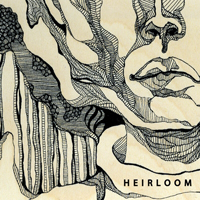 Heirloom (CAN) - Heirloom