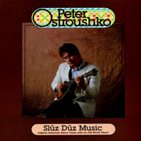 Ostroushko, Peter - Sluz Duz Music