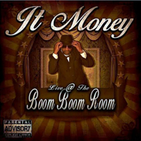 JT Money - Live @ The Boom Boom Room (Mixtape)