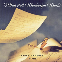 Pandolfi, Emile - What A Wonderful World