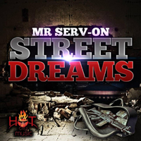 Mr. Serv-On - Street Dreams