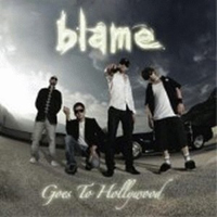 Blame (ITA) - Goes To Hollywood