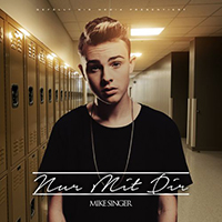 Singer, Mike - Nur Mit Dir (Single)