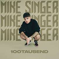 Singer, Mike - 100Tausend (Single)