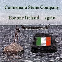 Connemara Stone Company - For One Ireland...Again
