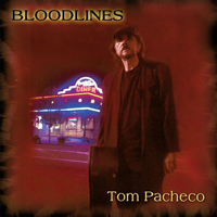 Pacheco, Tom - Bloodlines