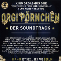 King Orgasmus One - Orgi Poernchen (Der Soundtrack) [CD 2]