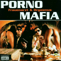 King Orgasmus One - Porno Mafia