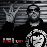King Orgasmus One - Welcome To The Hood (Mixtape)