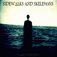 Sidewalks and Skeletons - Volume 2: Planes Of Existence