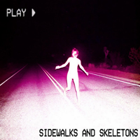 Sidewalks and Skeletons - White Light