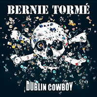 Torme, Bernie - Dublin Cowboy (CD 1: Electric)