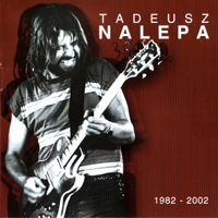 Nalepa, Tadeusz - 1982 - 2002 (CD 11 - Sumienie)