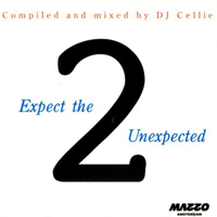 DJ Cellie - Expect The Unexpected 2