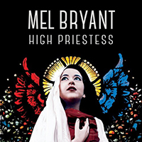 Bryant, Mel - High Priestess