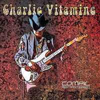 Vitamine, Charlie - Compil Remastered
