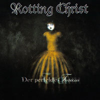 Rotting Christ - Der Perfekte Traum (EP)