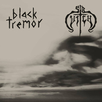 Black Tremor - Black Tremor / Sea Witch (Split)