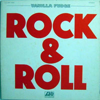 Vanilla Fudge - Rock & Roll (LP)