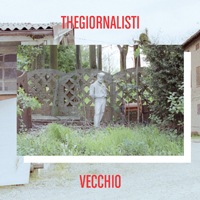 Thegiornalisti - Vecchio