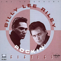 Lee Riley, Billy - Rockin' Fifties