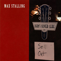 Stalling, Max - Sell Out. Live At Dan's Silver Leaf