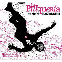 La Pulqueria - C'mon fandango
